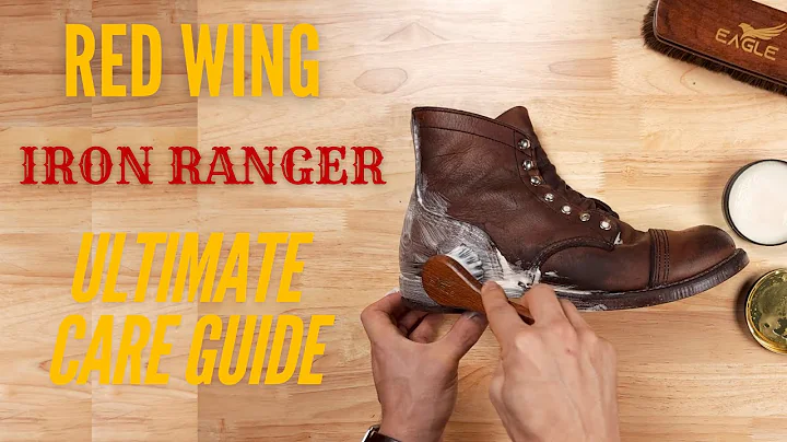 The Ultimate Guide To Clean Your Red Wing Iron Ranger Boots | How to Make Your Boots Last A Lifetime