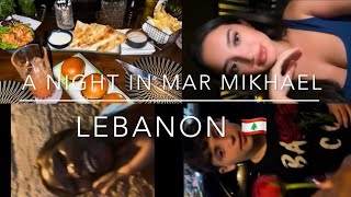 A NIGHT IN MAR MIKHAEL 🇱🇧 | Beirut, Lebanon Vlog