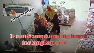 3 emak emak maling beras tertangkap cctv