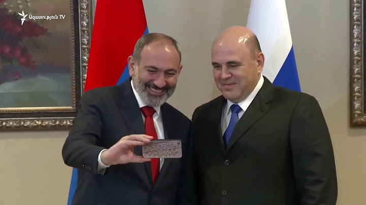 «Սելֆին հայերեն բառ է». Նիկոլ Փաշինյանը ՌԴ նորանշանակ վարչապետին