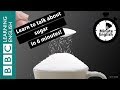 How much sugar do you really eat? 6 Minute English