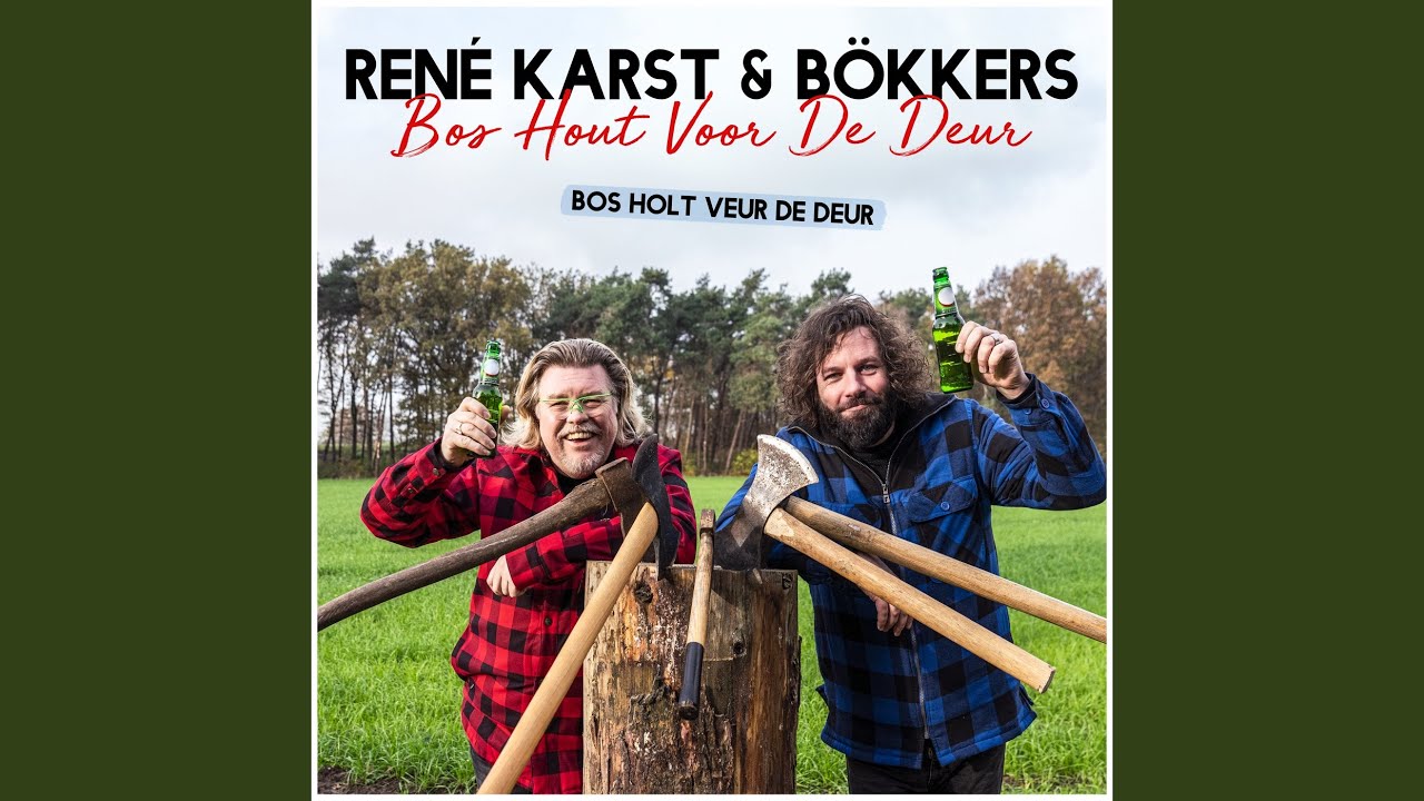 Bos Hout Voor De Deur (Bos Holt Veur De Deur) - YouTube