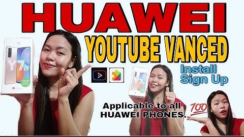HUAWEI | How to INSTALL YOUTUBE VANCED | SIGN IN/LOG IN ISSUE FIX|SIMPLE&EASY STEPS|WEENA WEN VLOGS.