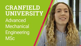 Helen Ryan talks about her time on the Advanced Mechanical Engineering MSc at Cranfield University.
