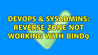 Celebrity DevOps & SysAdmins: Reverse zone not working with BIND9 Profile