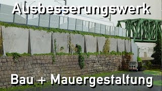 Ausbesserungswerk H0 Märklin Neuer Bauabschnitt Mauer/Trasse/Industriebetrieb