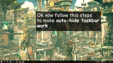 How To Fix - Auto-Hide The Taskbar Not Working in Windows 10