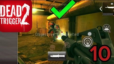 Dead Trigger 2|Full Story Playthrough(#10/finale)