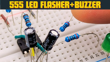 How to Make LED Flasher and Buzzer with 555 Timer