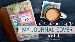 Decorate My Journal Cover With Me! | VOL 1
