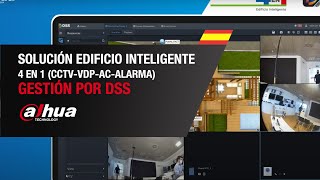 Solución de Edificio Inteligente 4 en 1 (CCTV-VDP-AC-Alarma): Gestión por DSS - Dahua | By Demes screenshot 3
