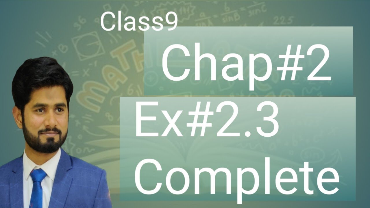 Umer Math Pc Ex#2.3 Complete Class 9 Math new book|Math by sir umer - YouTube
