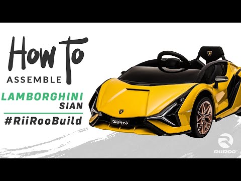 Lamborghini Sian Licensed 12v Electric Kids Ride On Car Assembly Instructions