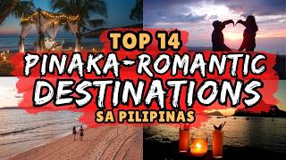 TOP 14 ROMANTIC DESTINATIONS SA PILIPINAS | PERFECT TRAVEL SPOTS FOR COUPLES