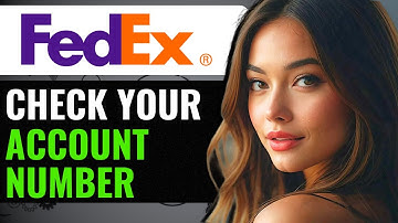 How To Check FedEx Account Number How To Find Out FedEx Account Number