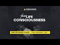 Life Consciousness (Bro Olawoyin Aduroja)