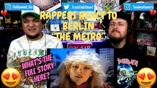 Rappers React To Berlin "The Metro"!!!