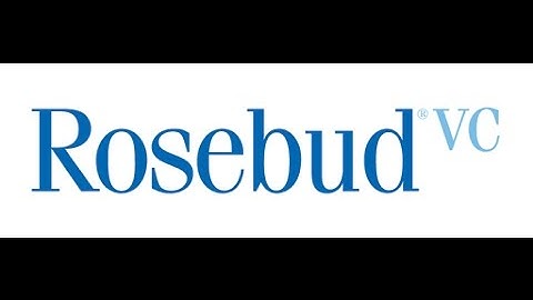 Rosebud VC Training Video