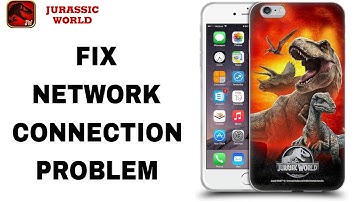 How To Fix And solve Network Connection Problem On Jurassic World App | Final Solution