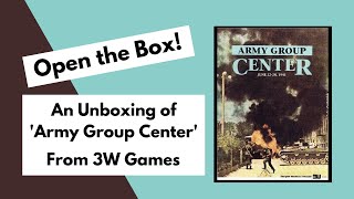 Open The Box Army Group Center From 3W Games Unboxing
