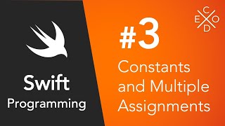 Swift 4 Programming #3 - Constants and Multiple Assisgnment