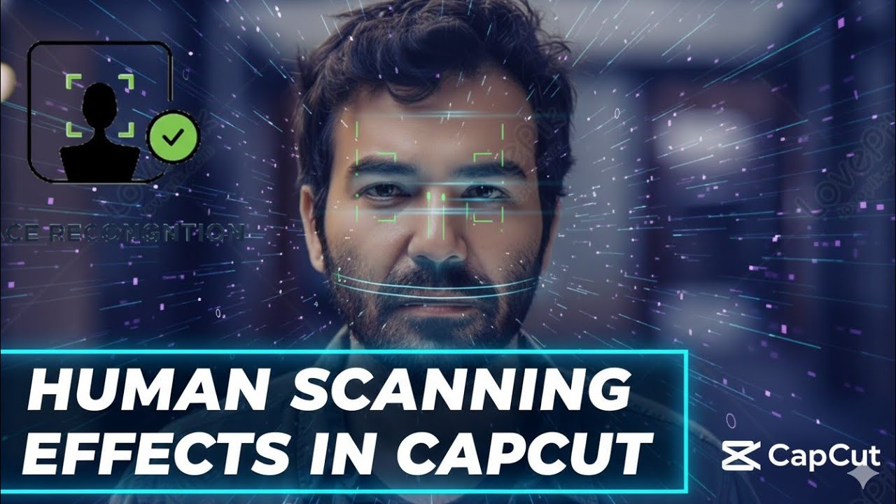 Human Scanning Effects In CapCut || Capcut editing tutorial 
