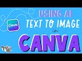Using canva ai text to image