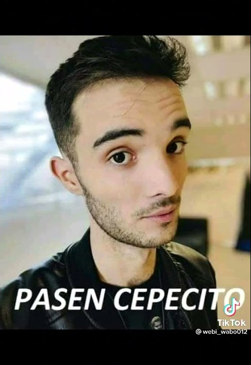 'Pasen Cepecito'