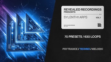 Sylenth1 Arps Vol. 1 (70 Presets/630 Loops) Progressive, Melodic, Techno, Psy, Trance | Revealed