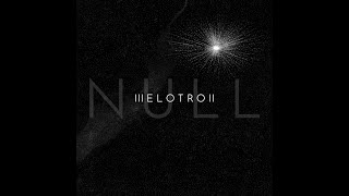 Melotron - Null (Feat. In Strict Confidence)