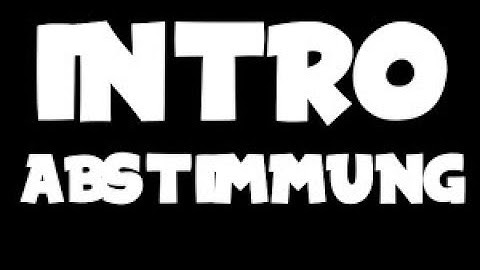 INTRO ABSTIMMUNG + GEWINNSPIEL!!?