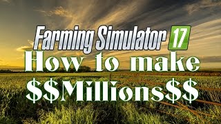 Farming Simulator 17 how to make millions in minutes screenshot 4