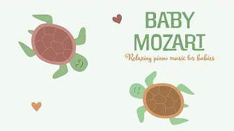 Piano songs for Babies 🌸 Calming Classical Music for Little Ones 🌸 Piano Lullabies
