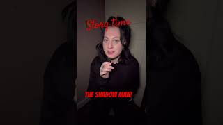True ghost story! The shadow man 👀 #paranormal #ghoststory