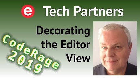 Decorating the Editor View, with Uwe Raabe - CodeRage 2019
