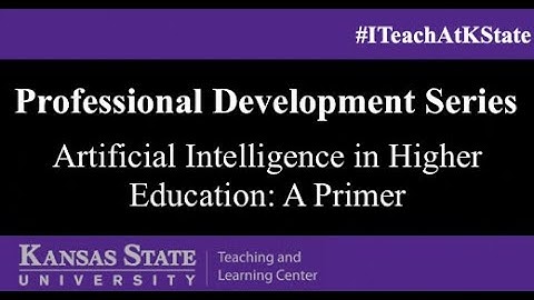 Artificial Intelligence in Higher Education: A Primer