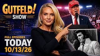 Information Greg Gutfeld Show 10/13/26 FULL EPISODES TODAY - Fox News October 13, 2026 Update