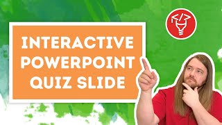 Interactive PowerPoint Quiz Slide