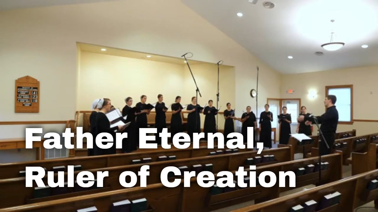 Father Eternal, Ruler of Creation - YouTube