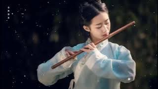 Hermosa Música de Flauta, Musica Tradicional China, Música Relajante, Dormir Musica