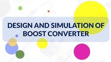Design and Simulation of Boost Converter in MATLAB/Simulink | KTU