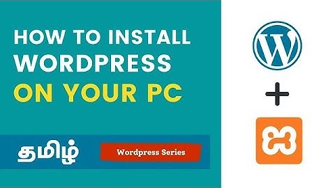 How to Install WordPress in Windows 10/11 | wordpress installation step by step 2025 | tamil