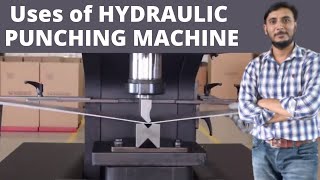 USES of  HYDRAULIC PUNCHING MACHINE