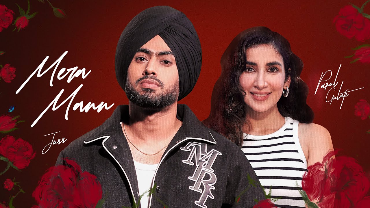 Mera Mann (Remix) | Valentines Special | Juss | Parul Gulati | Mix Singh | Latest Punjabi Songs 2025