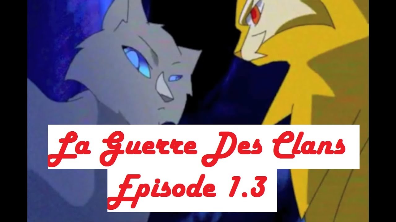 LA GUERRE DES CLANS FR - EPISODE 1 (PARTIE 3)