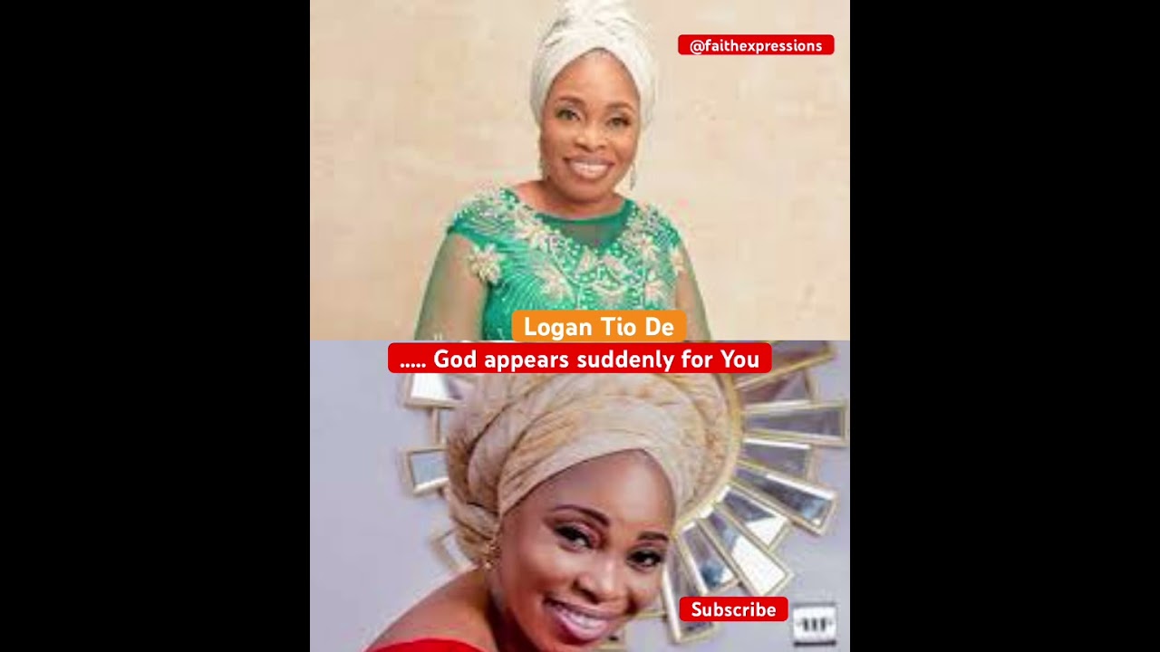 Tope Alabi - Logan Tio De || God appears suddenly for You. 
