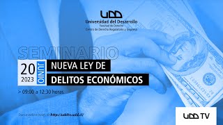 Seminario | Nueva Ley de Delitos Económicos