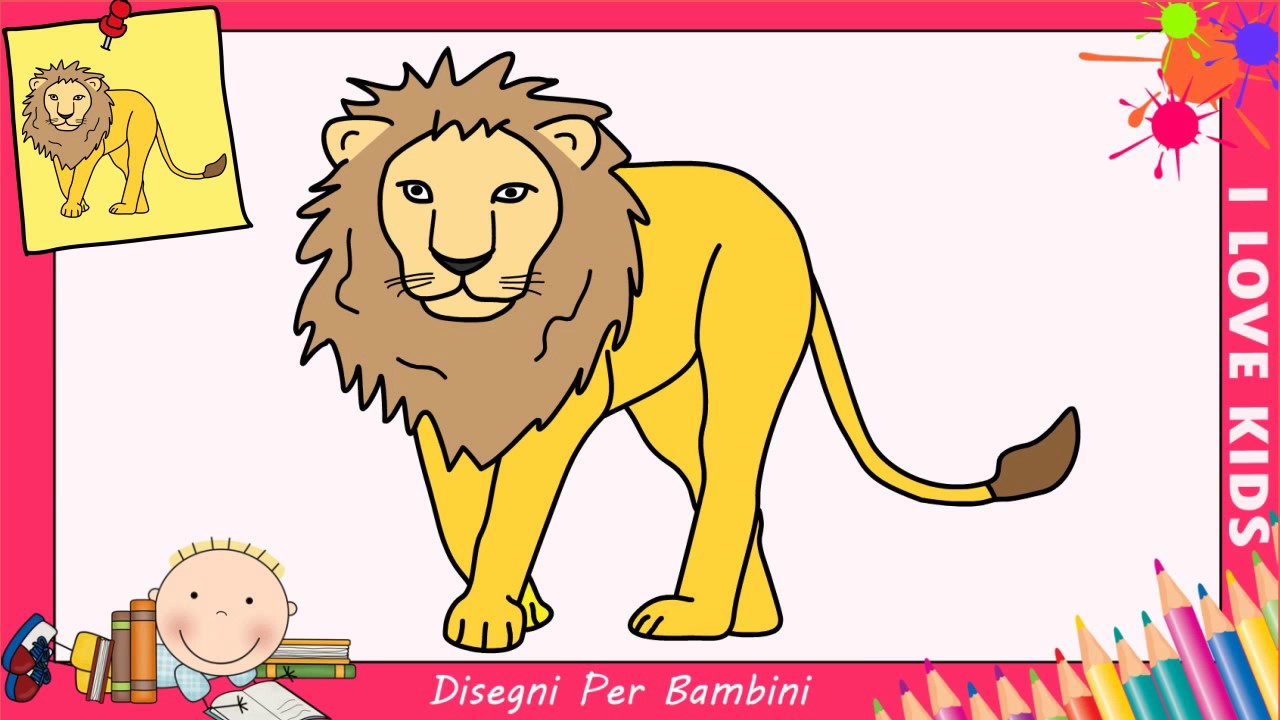 Come Disegnare Un Leone Facile Passo Per Passo Per Bambini Disegno Facile 6