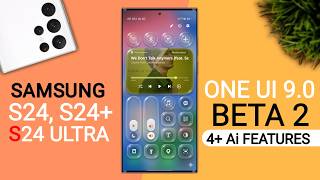 Samsung (S24, S24+/S24 Ultra) One UI 9.0 Beta 2 Update | 4+ AI Features | Android 17 Update screenshot 4