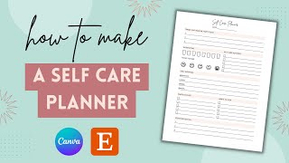 How To Make A Self Care Planner To Sell?